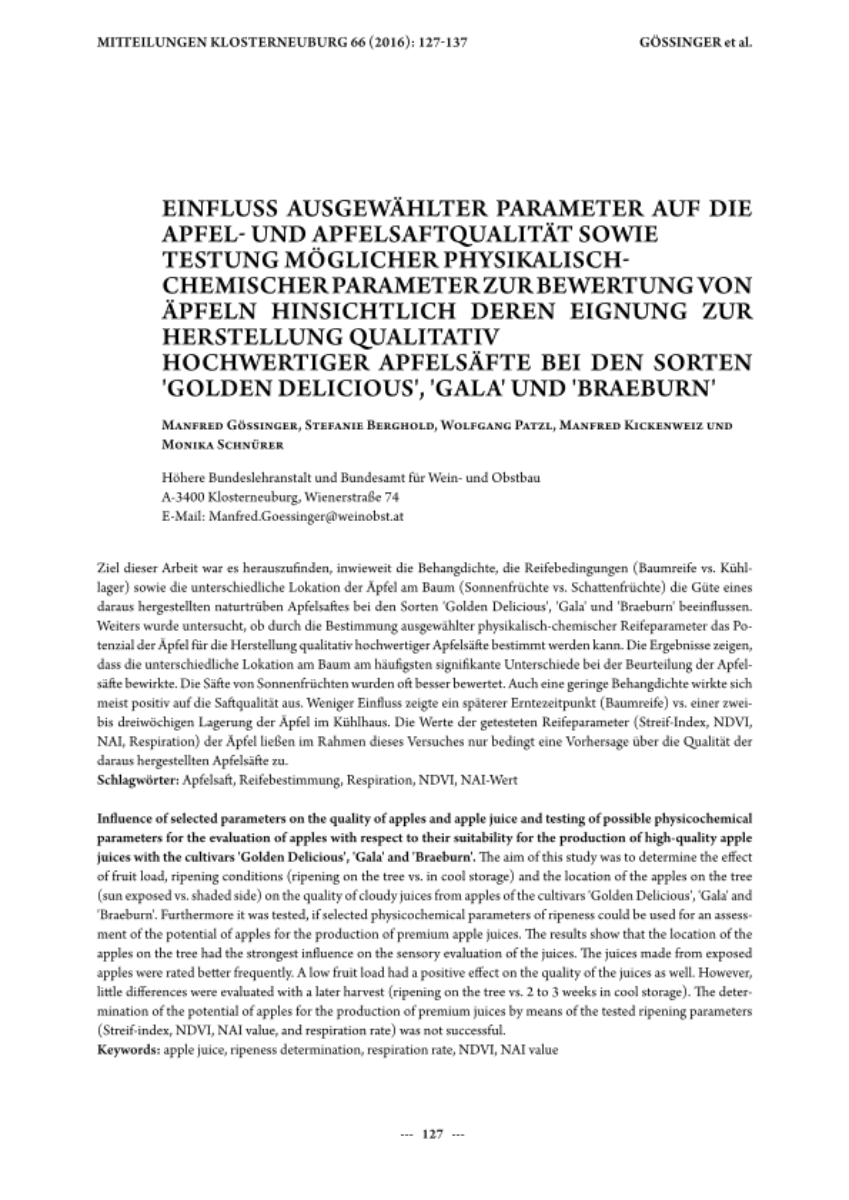 Einfluss ausgewählter Parameter auf die Apfel- und Apfelsaftqualität sowie Testung möglicher physikalisch-chemischer Parameter zur Bewertung von Äpfeln hinsichtlich deren Eignung zur Herstellung qualitativ hochwertiger Apfelsäfte bei den Sorten 'Golden Delicious', 'Gala' und 'Braeburn'